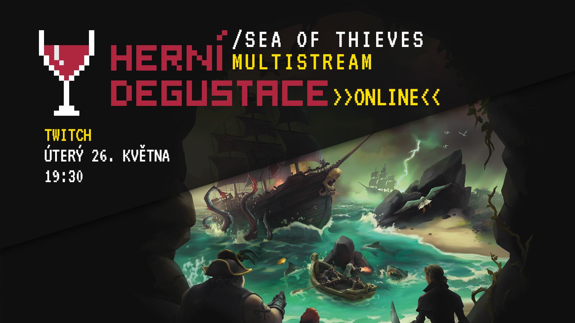 Herní Degustace Online -> Sea of Thieves Multistream